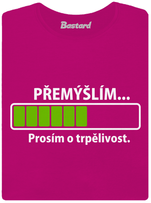 Přemýšlím dámské tričko Fuchsia Red