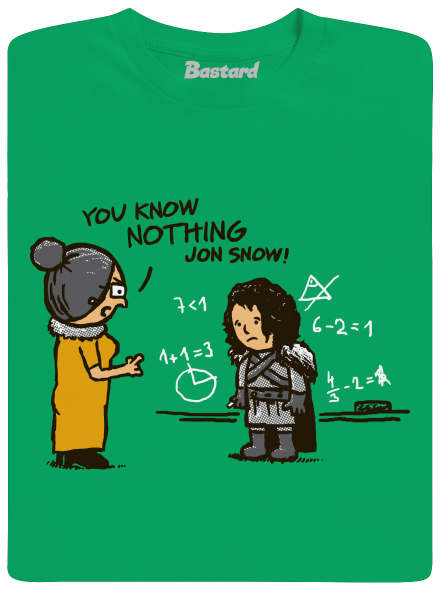 You Know Nothing pánské tričko Kelly Green