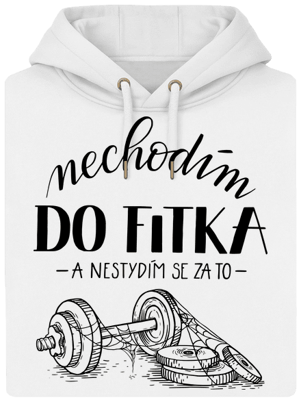 B12: Nechodim do fitka unisex mikina premium Snowwhite