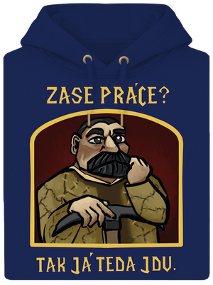 Zase práce? unisex mikina premium Navy