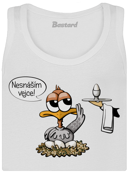 Nesnáším vejce dámské tílko klasické White