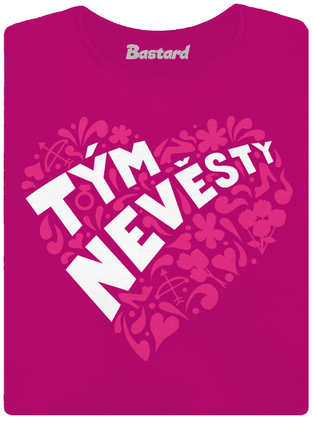 Tým nevěsty dámské tričko Fuchsia Red