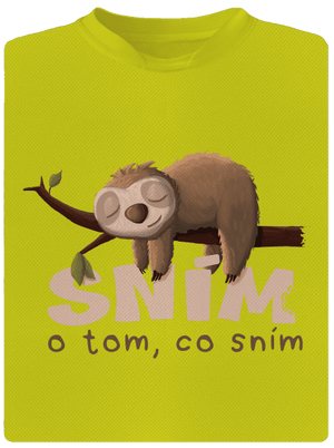 Sním o tom, co sním dětské sportovní tričko Neon Yellow