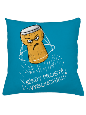 Někdy vybouchnu polštář Blue Turquoise