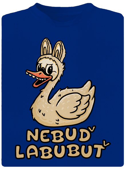 Nebuď labubuť pánské sportovní tričko Royal Blue Mal