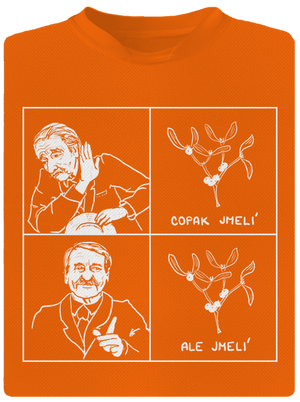 Cimrman: Copak jmelí pánské sportovní tričko Neon Orange