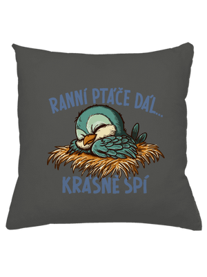 Ranní ptáče spí polštář Gray Pol