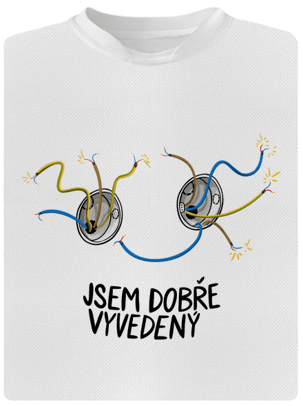 Jsem dobře vyvedený pánské sportovní tričko White