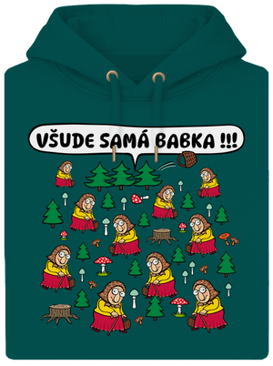 Všude samá babka unisex mikina premium Emerald Green