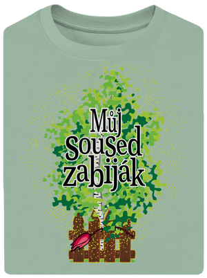 Můj soused zabiják unisex tričko oversized Sage