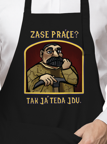 Zase práce? zástěra Black