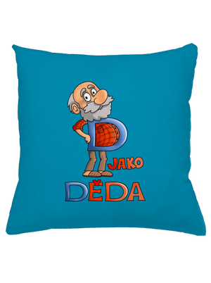 D jako děda polštář Blue Turquoise