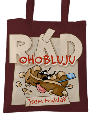 Jsem truhlář taška Chocolate