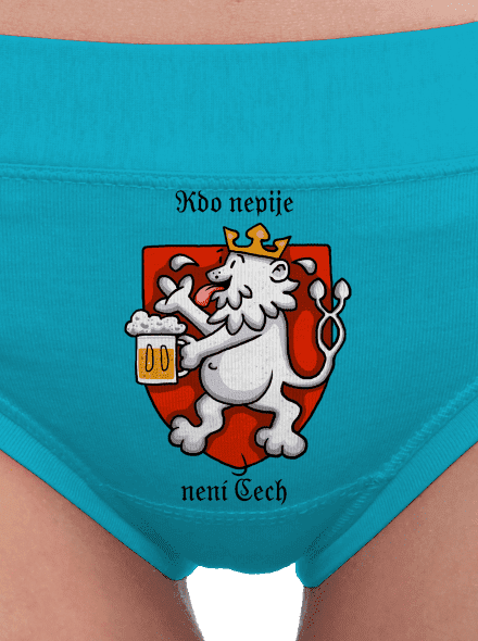 Kdo nepije, není Čech dámské kalhotky Turquoise