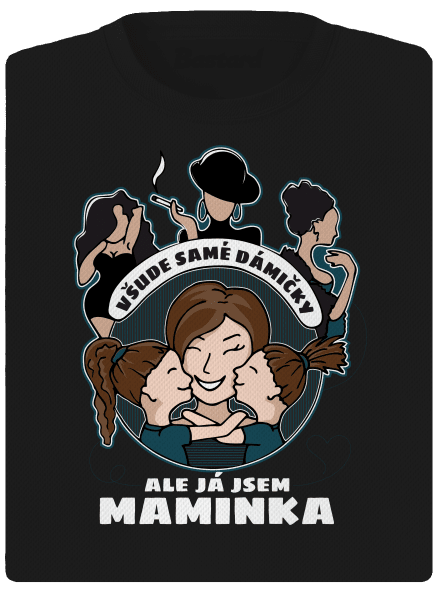 Všichni jsou dámičky, ale já jsem maminka! dámské sportovní tričko Black