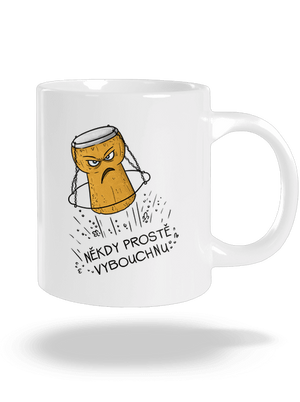 Někdy vybouchnu velký hrnek White