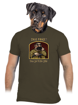 Zase práce? pánské tričko Urban Khaki