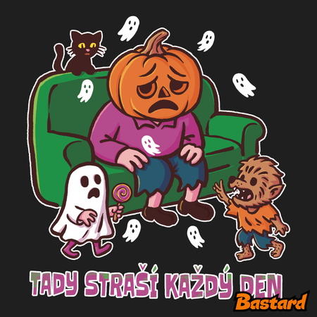 Tady straší každý den