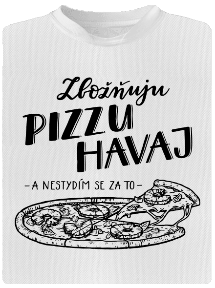B12: Zbožňuju pizzu Havaj pánské sportovní tričko White