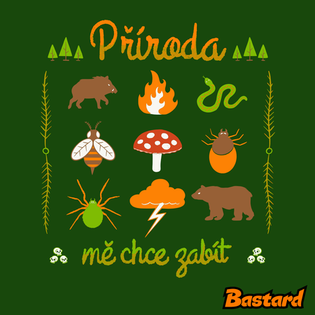Příroda mě chce zabít