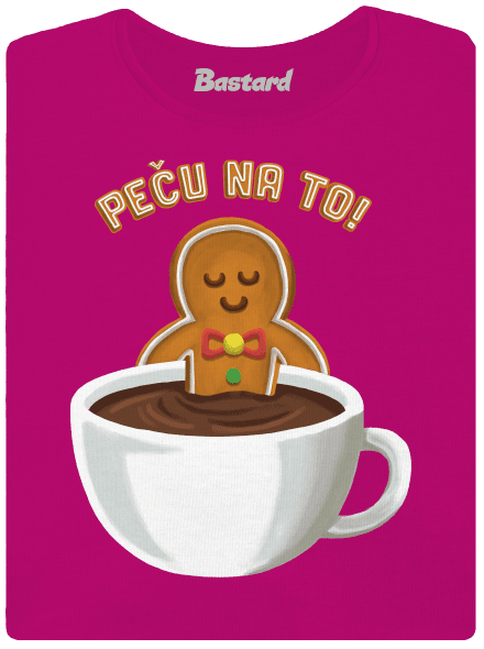 Peču na to! dámské tričko Fuchsia Red