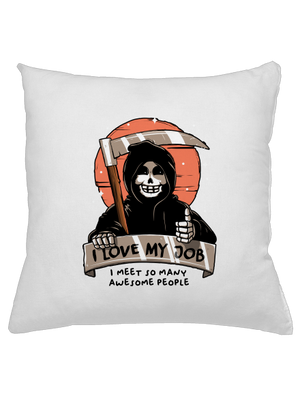 I love my job polštář White