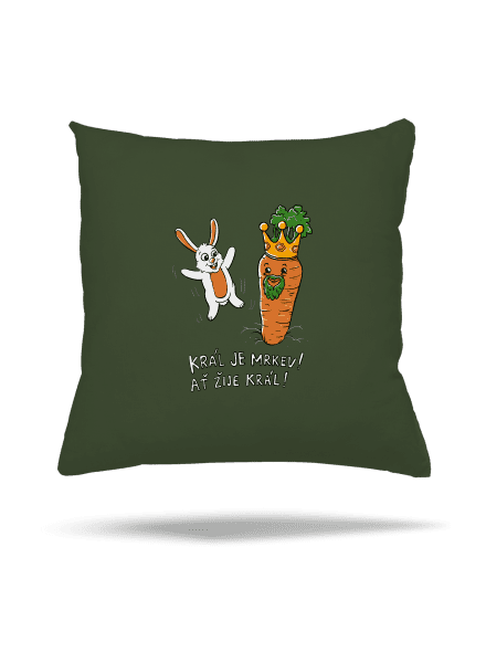 Král je mrkev, ať žije král polštář Olive Green