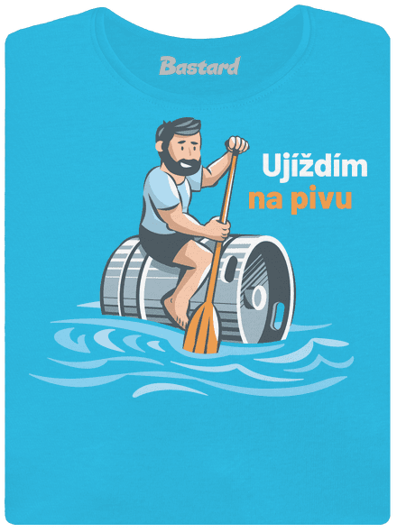 Ujíždím na pivu dámské tričko Blue Atol