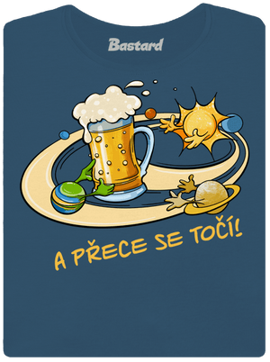 A přece se točí! dámské tričko premium Petrol Blue