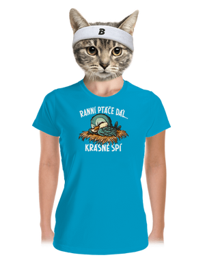 Ranní ptáče spí dámské sportovní tričko Blue Atol