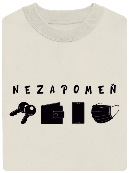 Nezapomeň unisex mikina bez kapuce Off White