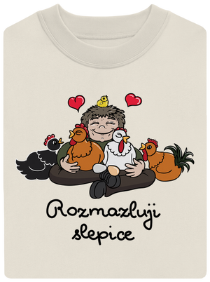 Rozmazluji slepice unisex mikina bez kapuce Off White