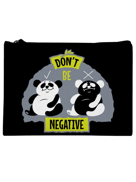 Don't be negative taštička Black