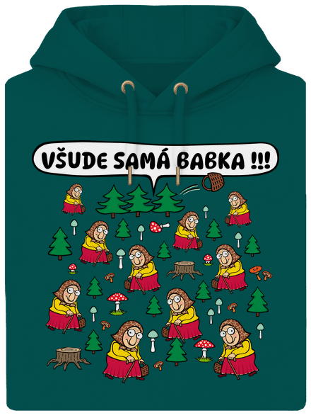 Všude samá babka unisex mikina premium Emerald Green