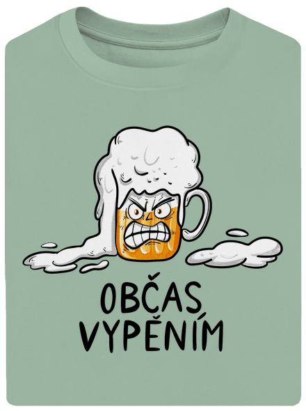 Občas vypěním unisex tričko oversized Sage