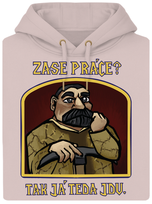 Zase práce? unisex mikina premium Rose Chalk