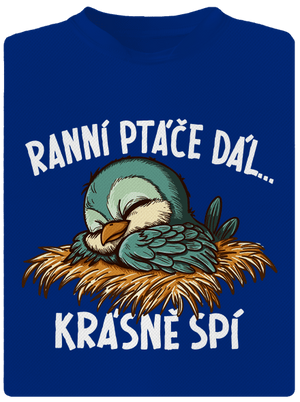 Ranní ptáče spí pánské sportovní tričko Royal Blue Mal