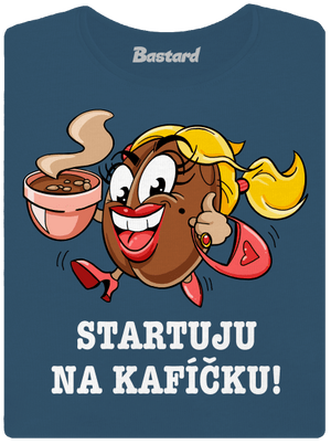 Startuju na kafíčku dámské tričko premium Petrol Blue