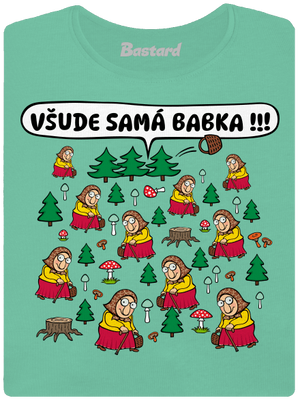 Všude samá babka dámské tričko premium Mint Mal