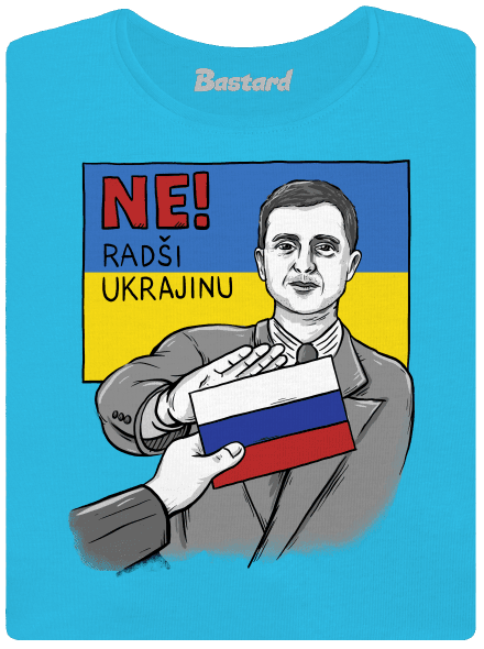 Ne! Radši Ukrajinu dámské tričko Blue Atol