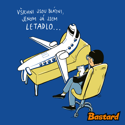 Všichni jsou blázni