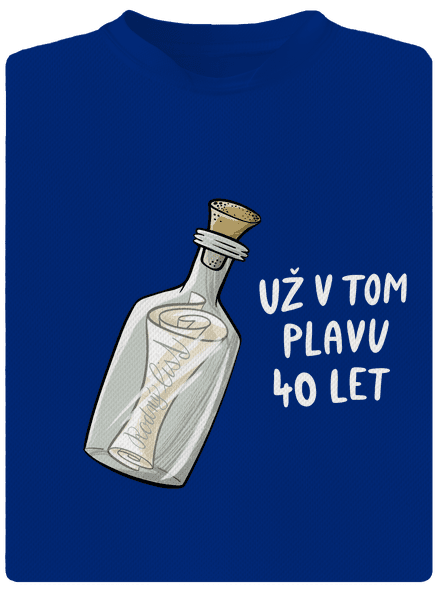 Už v tom plavu pánské sportovní tričko Royal Blue Mal