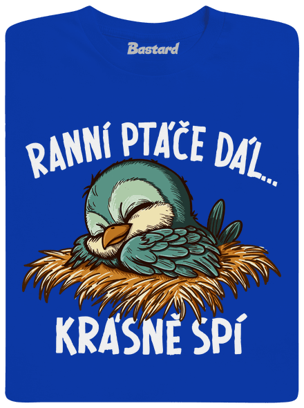 Ranní ptáče spí pánské tričko Royal Blue
