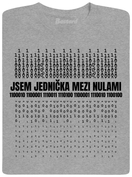 Jednička mezi nulami pánské tričko Sport Grey