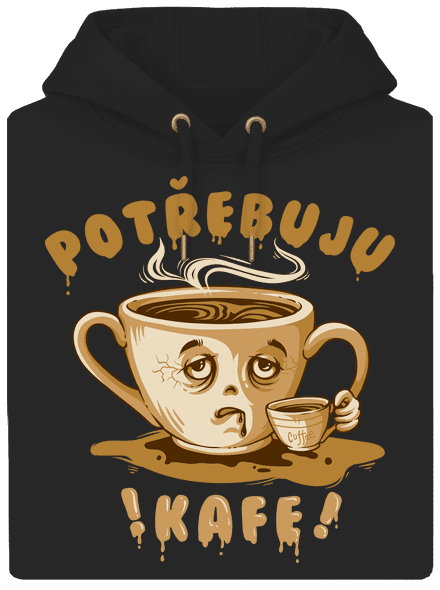 Potřebuju kafe unisex mikina premium Dark Black