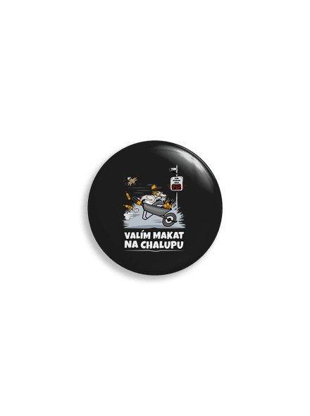 Valím na chalupu placka uni