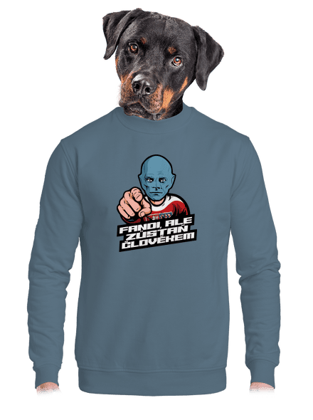 Fandi, ale zůstaň Fantomasem unisex mikina bez kapuce Nordic Blue