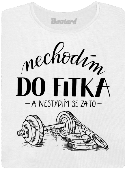 B12: Nechodim do fitka dámské tričko premium White