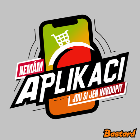 Nemám aplikaci