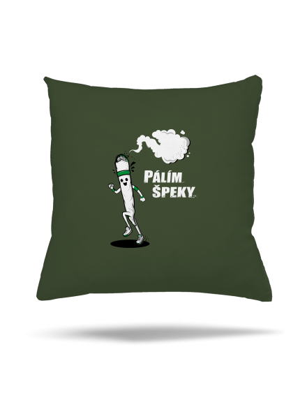 Pálím špeky polštář Olive Green